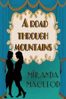 A Road Through Mountains (Love's Encore Book 1) Read online