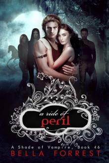 A Shade of Vampire 46: A Ride of Peril Read online
