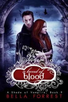 A Shade of Vampire 9: A Bond of Blood Read online