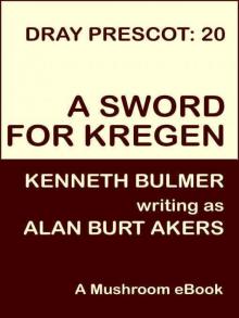A Sword for Kregen [Dray Prescot #20] Read online