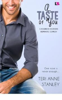 A Taste of You (Bourbon Brothers) Read online