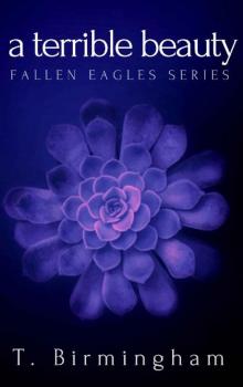 A Terrible Beauty (Fallen Eagles Book 1) Read online
