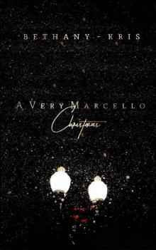 A Very Marcello Christmas (Filthy Marcellos Book 5) Read online