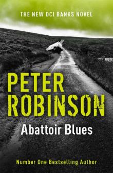 Abattoir Blues: The 22nd DCI Banks Mystery (Inspector Banks 22) Read online