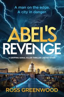 ABEL'S REVENGE_A gripping serial killer thriller like no other