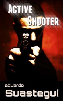 Active Shooter Read online