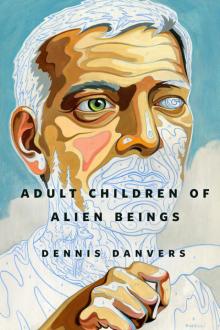 Adult Children of Alien Beings Read online