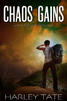 After the EMP (Book 5): Chaos Gains Read online