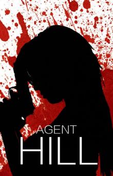 Agent Hill: Reboot Read online