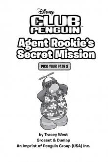 Agent Rookie's Secret Mission 8 (9781101610398)