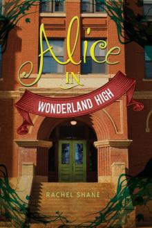 Alice in Wonderland High Read online