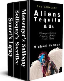 Aliens, Tequila & Us: The complete series