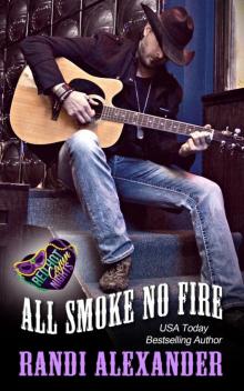All Smoke No Fire Read online