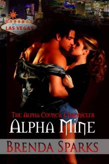 Alpha Mine (The Alpha Council Chronicles)