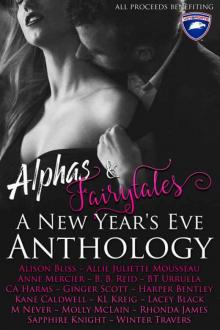 Alphas & Fairytales: A New Year's Eve Anthology Read online