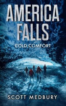 America Falls (Book 3): Cold Comfort Read online