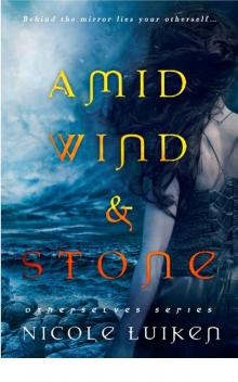 Amid Wind and Stone Read online