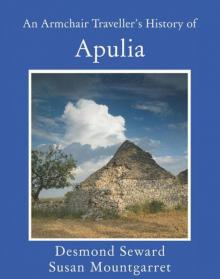 An Armchair Traveller's History of Apulia Read online