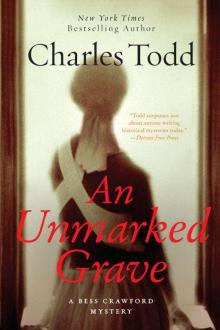 An Unmarked Grave: A Bess Crawford Mystery (Bess Crawford Mysteries) Read online