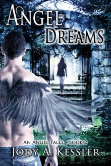 Angel Dreams (An Angel Falls Book 2) Read online