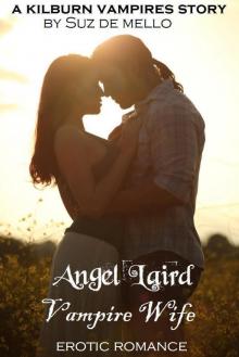 Angel Laird, Vampire Wife (The Kilburn Vampires) Read online