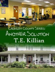 Another Solution (Crowley County Series Book 4) Read online
