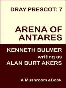 Arena of Antares [Dray Prescot #7] Read online
