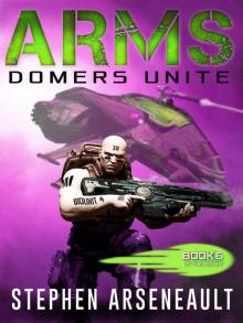 ARMS Domers Unite: (Book 6) Read online
