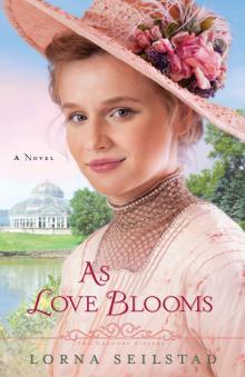 As Love Blooms Read online