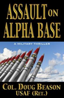 Assault on Alpha Base Read online