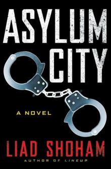 Asylum City: A Novel Read online