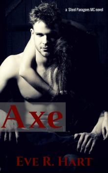 Axe: A Steel Paragons MC Novel Read online
