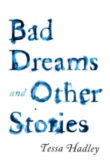 Bad Dreams and Other Stories Read online