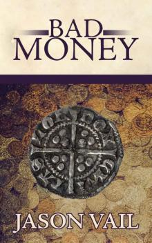 Bad Money (A Stephen Attebrook mystery Book 6) Read online