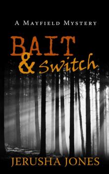 Bait & Switch (Mayfield Cozy Mystery Book 1) Read online