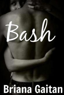 Bash (Hollywood Timelines #2) Read online