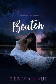 Beaten (Broken Book 1)