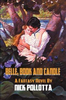 Belle, Book and Candle: A Fantasy Novel by Nick Pollotta Read online