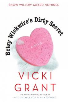 Betsy Wickwire's Dirty Secret Read online