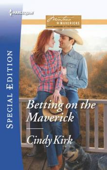 Betting On The Maverick (Montana Mavericks: What Happened At The Wedding 3) Read online