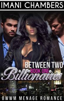 Between Two Billionaires (BWWM Menage Romance) Read online