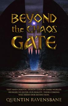 Beyond The Chaos Gate: Lovecraftian Horror Read online