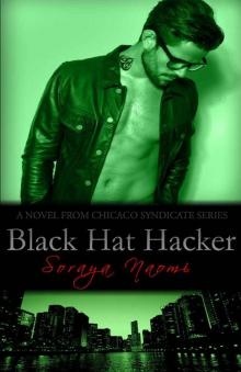 Black Hat Hacker (Chicago Syndicate Book 6) Read online