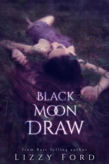 Black Moon Draw Read online