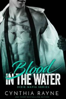 Blood in the Water (Dixie Mafia Series Book 2) Read online