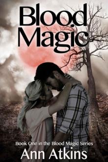 Blood Magic (Blood Magic Series Book 1) Read online