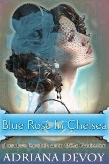 Blue Rose In Chelsea