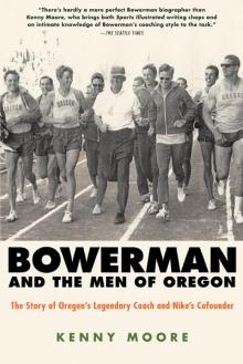 Bowerman and the Men of Oregon Read online