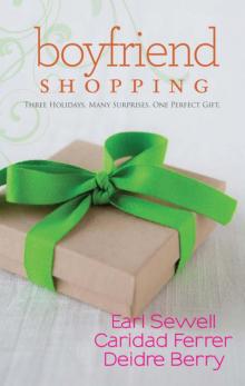 Boyfriend Shopping: Shopping for My BoyfriendMy Only WishAll I Want for Christmas Is You Read online