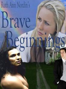 Brave Beginnings Read online